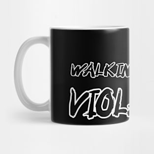 WALKING HR VIOLATION Mug